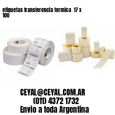 etiquetas transferencia termica  17 x 100