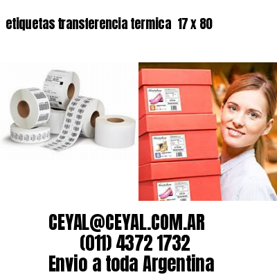 etiquetas transferencia termica  17 x 80
