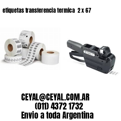 etiquetas transferencia termica  2 x 67