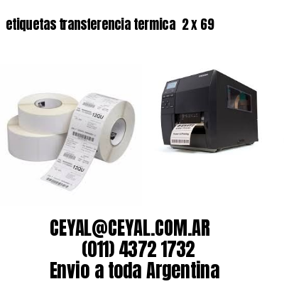 etiquetas transferencia termica  2 x 69