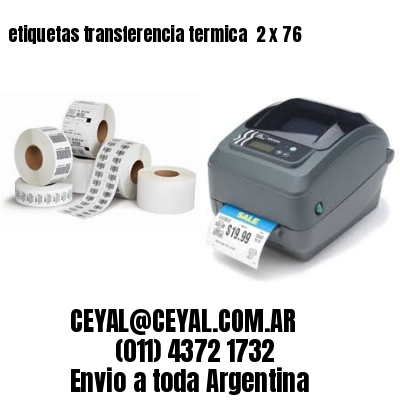 etiquetas transferencia termica  2 x 76