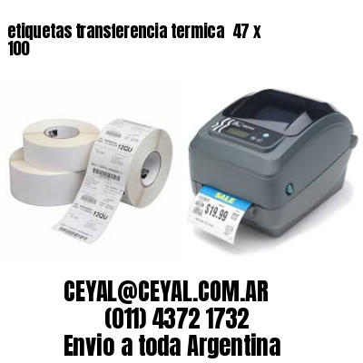 etiquetas transferencia termica  47 x 100
