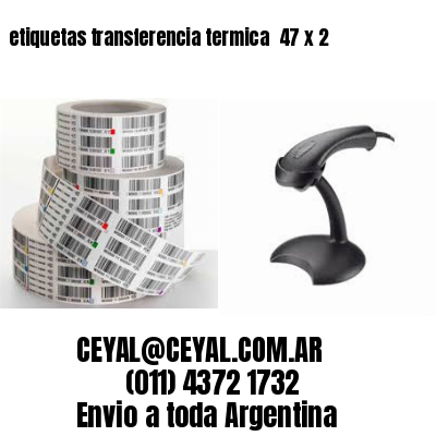 etiquetas transferencia termica  47 x 2