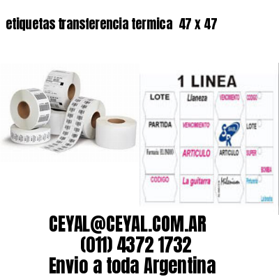 etiquetas transferencia termica  47 x 47
