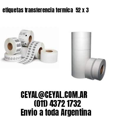 etiquetas transferencia termica  52 x 3