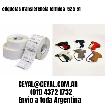 etiquetas transferencia termica  52 x 51