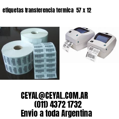 etiquetas transferencia termica  57 x 12