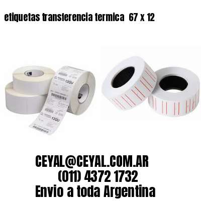 etiquetas transferencia termica  67 x 12