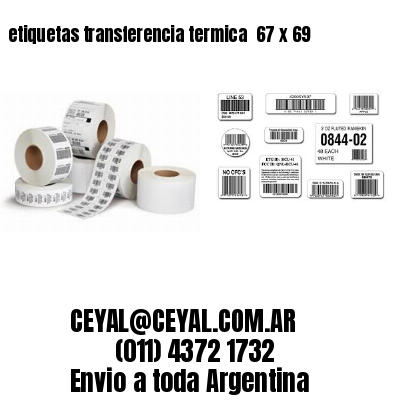 etiquetas transferencia termica  67 x 69