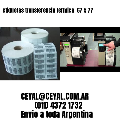 etiquetas transferencia termica  67 x 77