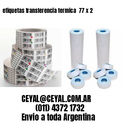 etiquetas transferencia termica  77 x 2