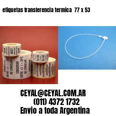 etiquetas transferencia termica  77 x 53