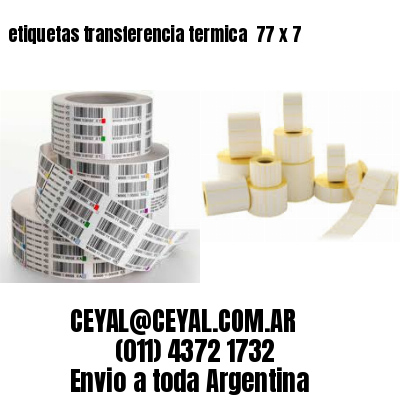 etiquetas transferencia termica  77 x 7