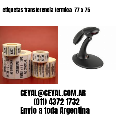 etiquetas transferencia termica  77 x 75