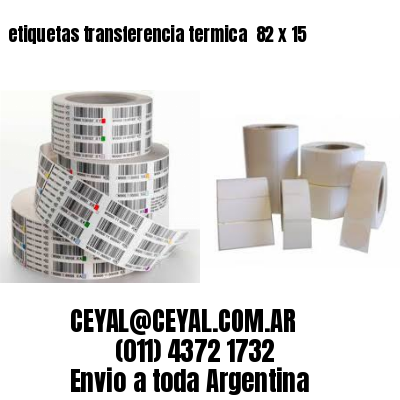 etiquetas transferencia termica  82 x 15