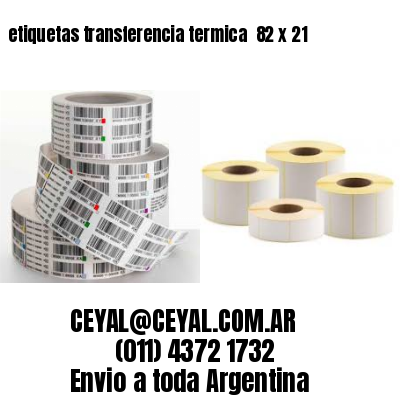 etiquetas transferencia termica  82 x 21