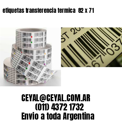 etiquetas transferencia termica  82 x 71