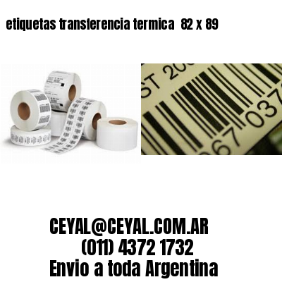 etiquetas transferencia termica  82 x 89