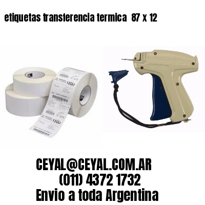 etiquetas transferencia termica  87 x 12