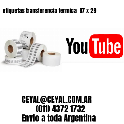 etiquetas transferencia termica  87 x 29