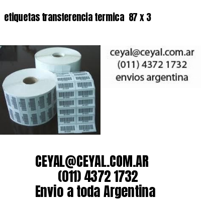 etiquetas transferencia termica  87 x 3