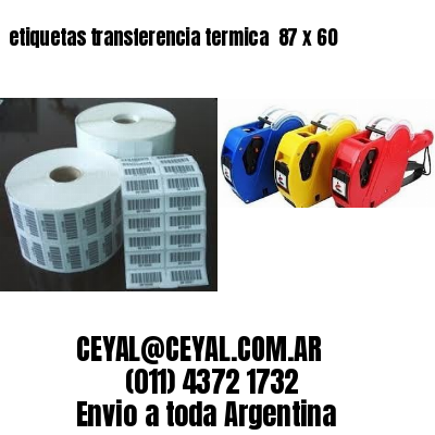 etiquetas transferencia termica  87 x 60