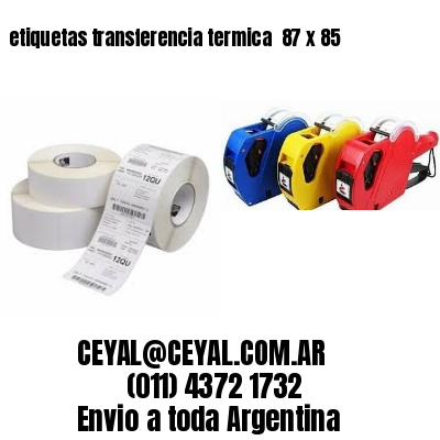 etiquetas transferencia termica  87 x 85