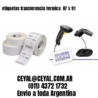 etiquetas transferencia termica  87 x 91