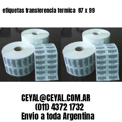 etiquetas transferencia termica  87 x 99