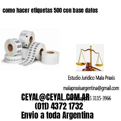 como hacer etiquetas 500 con base datos