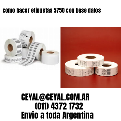 como hacer etiquetas 5750 con base datos