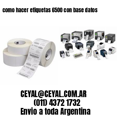 como hacer etiquetas 6500 con base datos