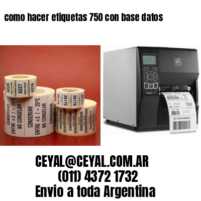 como hacer etiquetas 750 con base datos