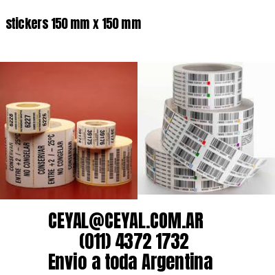 stickers 150 mm x 150 mm