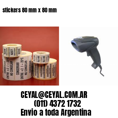 stickers 80 mm x 80 mm