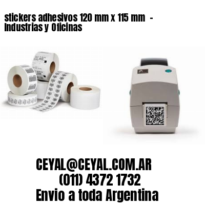 stickers adhesivos 120 mm x 115 mm  – Industrias y Oficinas