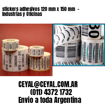 stickers adhesivos 120 mm x 150 mm  – Industrias y Oficinas