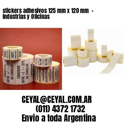stickers adhesivos 125 mm x 120 mm  – Industrias y Oficinas