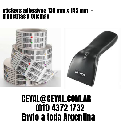 stickers adhesivos 130 mm x 145 mm  – Industrias y Oficinas