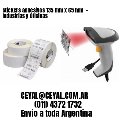 stickers adhesivos 135 mm x 65 mm  – Industrias y Oficinas
