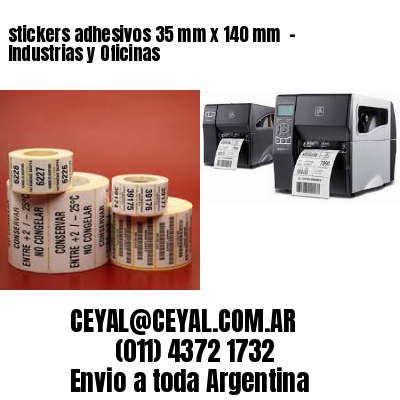 stickers adhesivos 35 mm x 140 mm  – Industrias y Oficinas