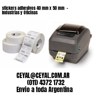 stickers adhesivos 40 mm x 50 mm  – Industrias y Oficinas