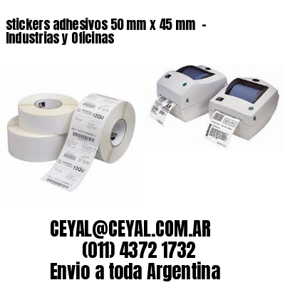 stickers adhesivos 50 mm x 45 mm  – Industrias y Oficinas