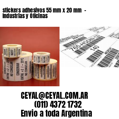 stickers adhesivos 55 mm x 20 mm  – Industrias y Oficinas