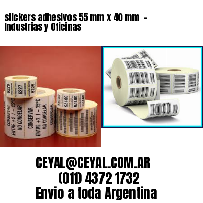stickers adhesivos 55 mm x 40 mm  – Industrias y Oficinas