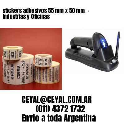 stickers adhesivos 55 mm x 50 mm  – Industrias y Oficinas