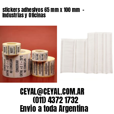 stickers adhesivos 65 mm x 100 mm  – Industrias y Oficinas