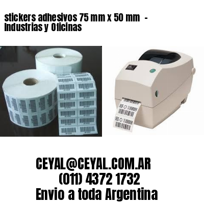 stickers adhesivos 75 mm x 50 mm  – Industrias y Oficinas