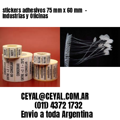 stickers adhesivos 75 mm x 60 mm  – Industrias y Oficinas
