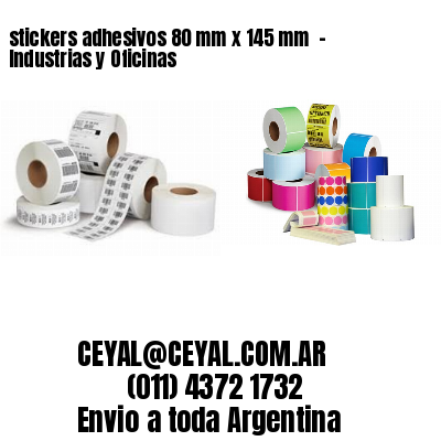 stickers adhesivos 80 mm x 145 mm  – Industrias y Oficinas